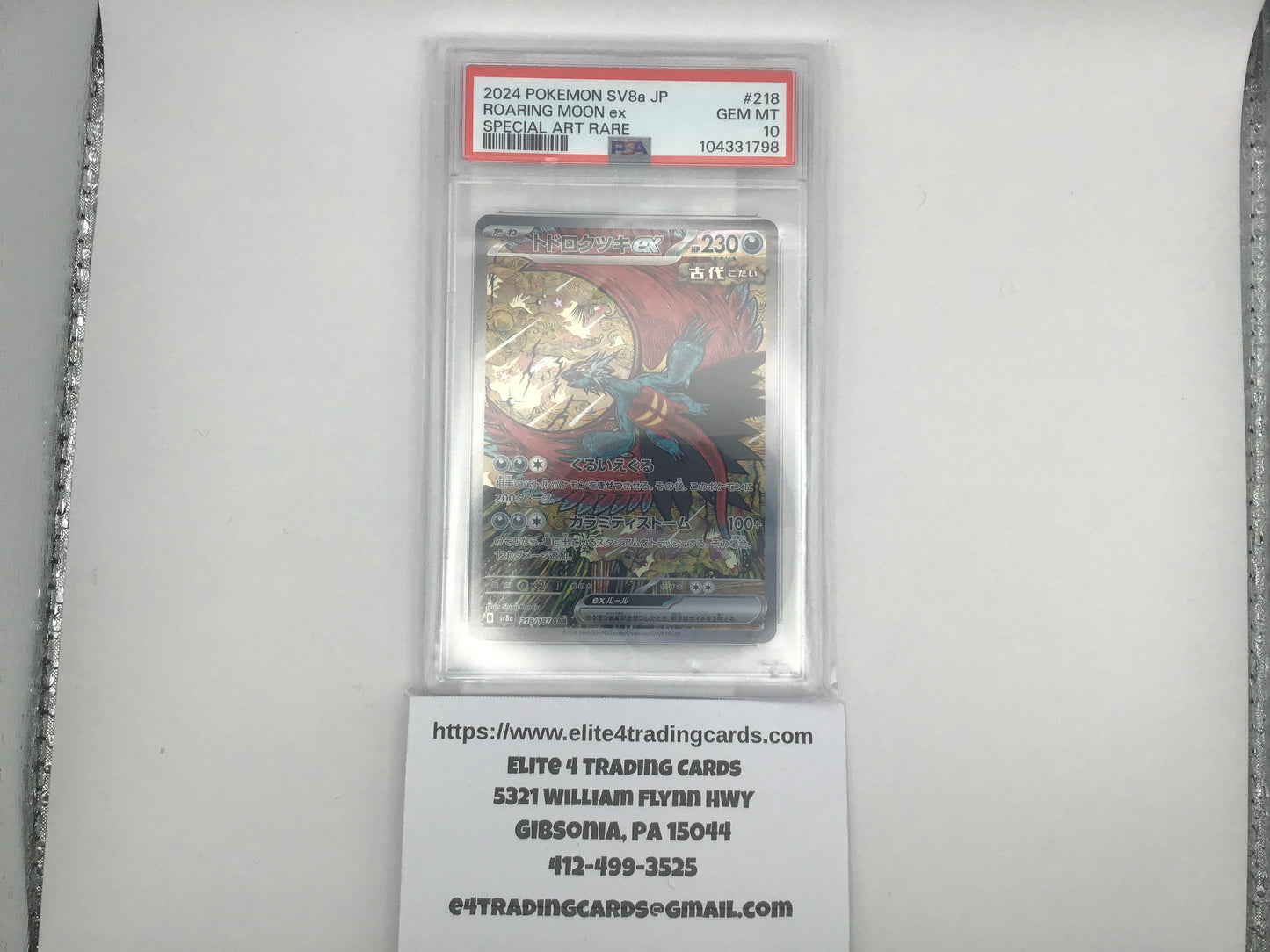 Roaring Moon Ex #218 Pokemon Japanese Terastal Festival (PSA 10)