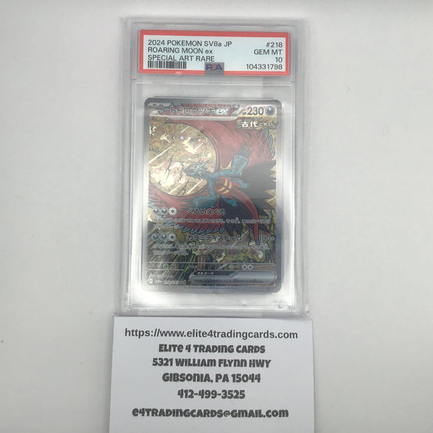Roaring Moon Ex #218 Pokemon Japanese Terastal Festival (PSA 10)