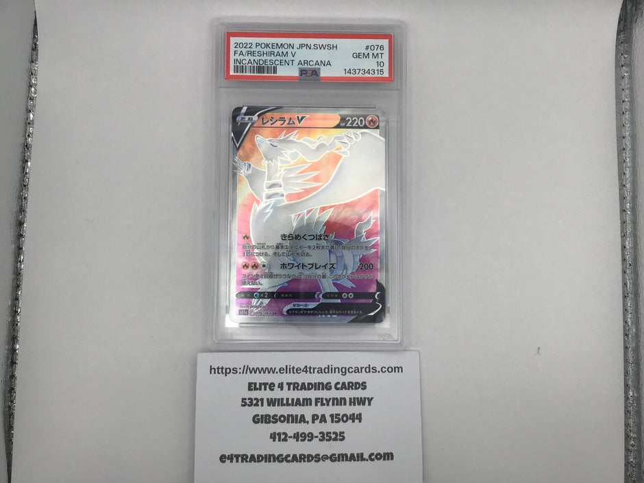 Reshiram V #76 Pokemon Japanese Incandescent Arcana (PSA 10)