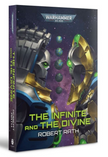 Warhammer 40k: The Infinite and the Divine (PB)